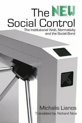 Michalis Lianos - New Social Control, Häftad