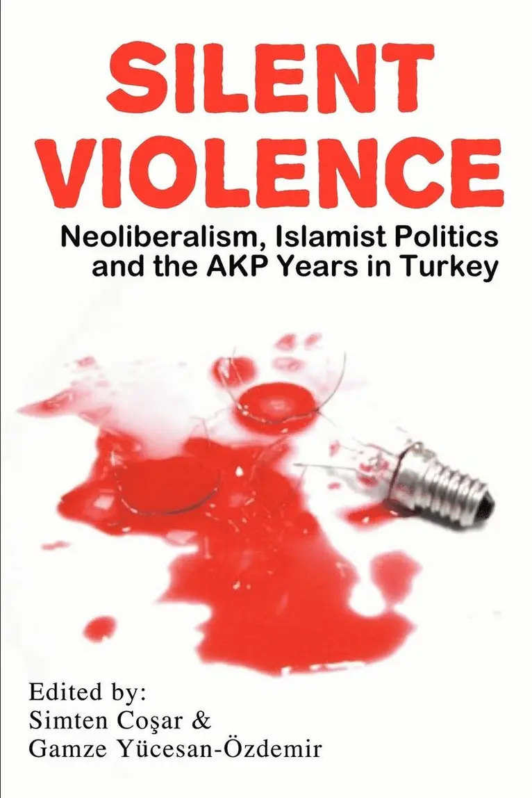 Simten Co Ar, Gamze Y Cesan- Zdemir - Silent Violence, Häftad. Tillgänglighet: Lägg i varukorg