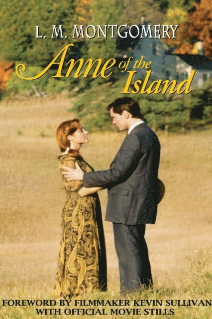Lucy Maud Montgomery - Anne of the Island, E-bok
