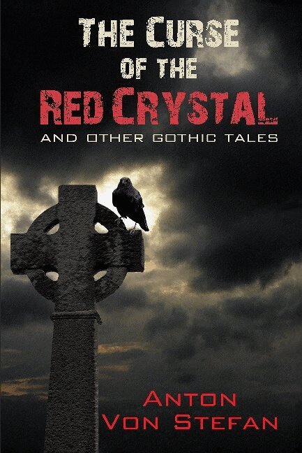 Anton Von Stefan - Curse of the Red Crystal, Häftad