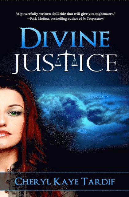 Cheryl Kaye Tardif - Divine Justice, E-bok