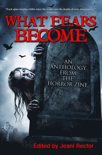 Jeani Rector - What Fears Become, E-bok