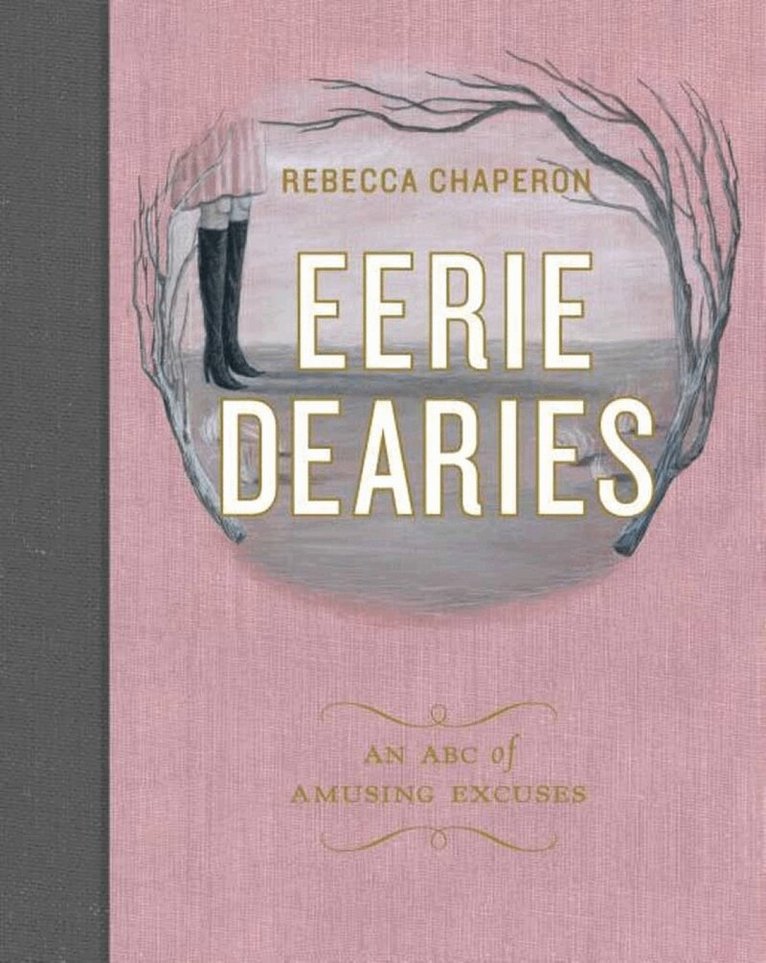Rebecca Chaperon - Eerie Dearies, Inbunden