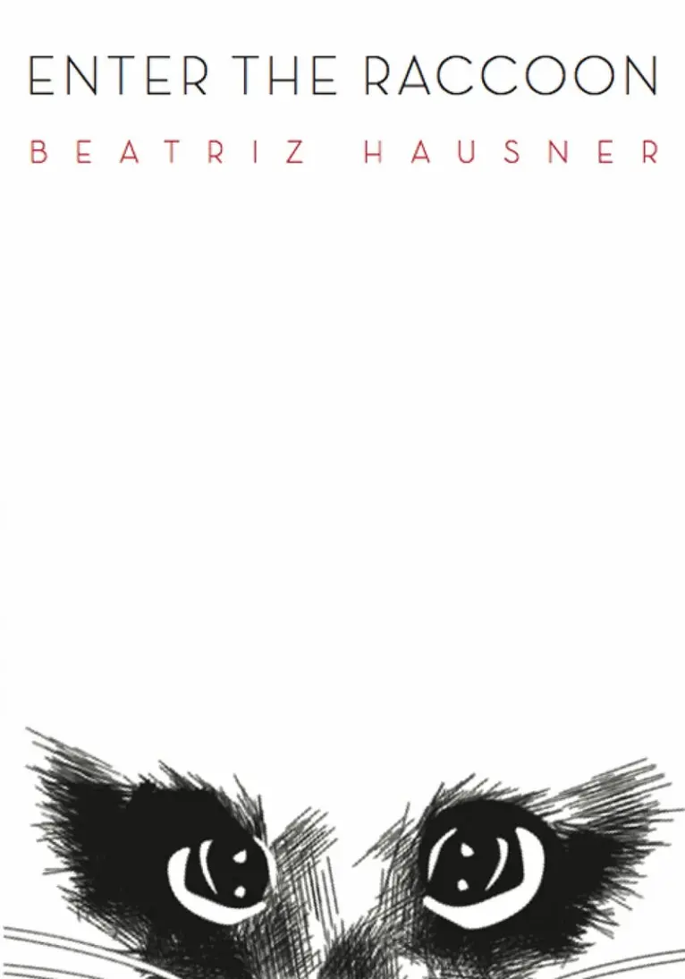 Beatriz Hausner - Enter The Raccoon, Häftad. Tillgänglighet: Tillfälligt slut
