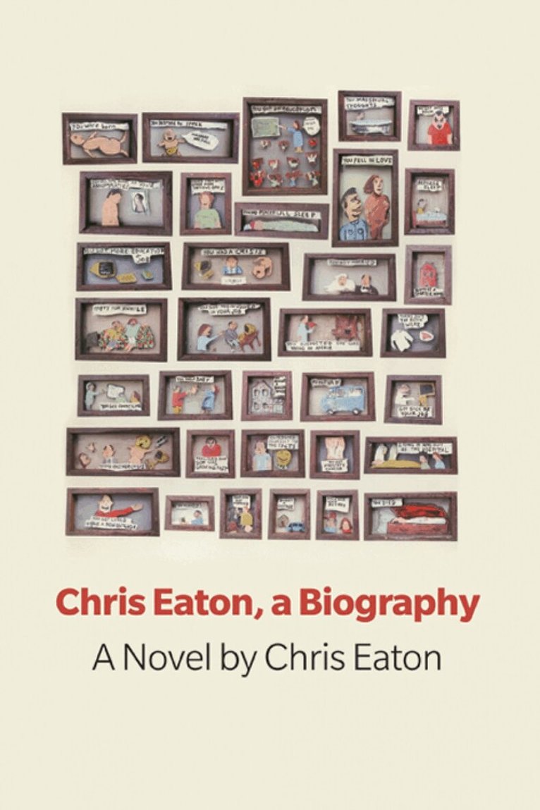 Chris Eaton - Chris Eaton, a Biography, Häftad