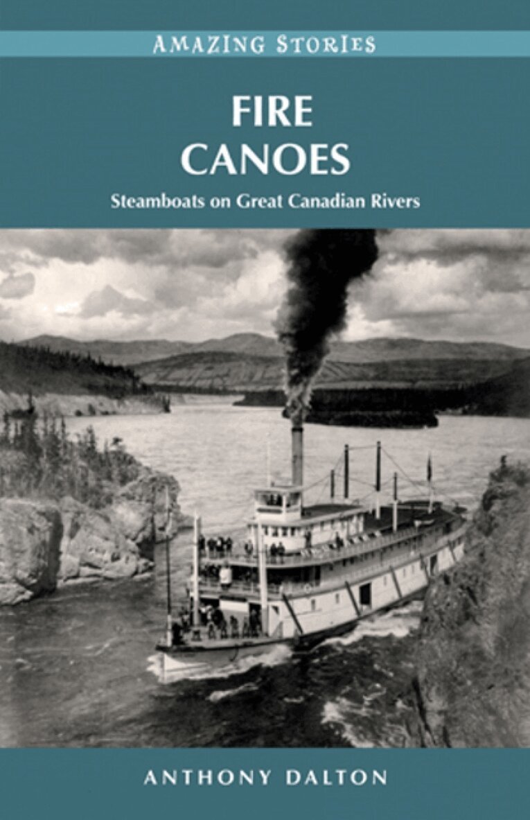 Anthony Dalton - Fire Canoes, Häftad. Tillgänglighet: Lägg i varukorg