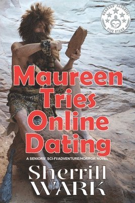 Sherrill Wark - Maureen Tries Online Dating, Häftad