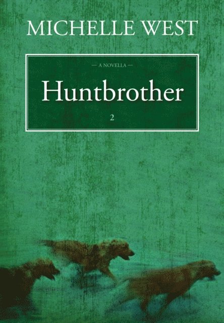 Michelle West - Huntbrother, E-bok. Tillgänglighet: Lägg i varukorg