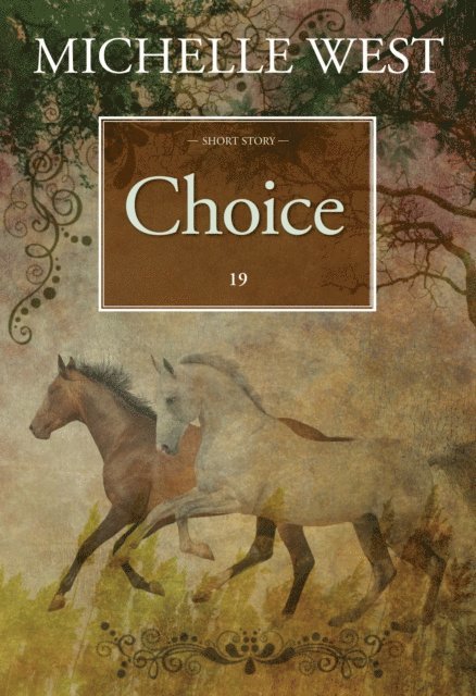 Michelle West - Choice, E-bok. Tillgänglighet: Lägg i varukorg