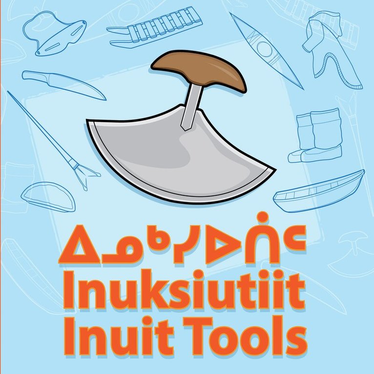 Inhabit Media - Inuit Tools, Kartonnage. Tillgänglighet: Tillfälligt slut