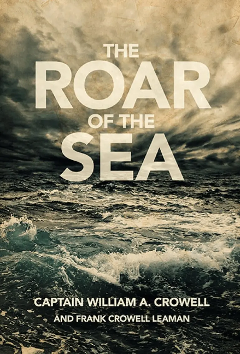 William A Crowell, Frank Crowell Leaman - Roar of the Sea, Häftad. Tillgänglighet: Lägg i varukorg