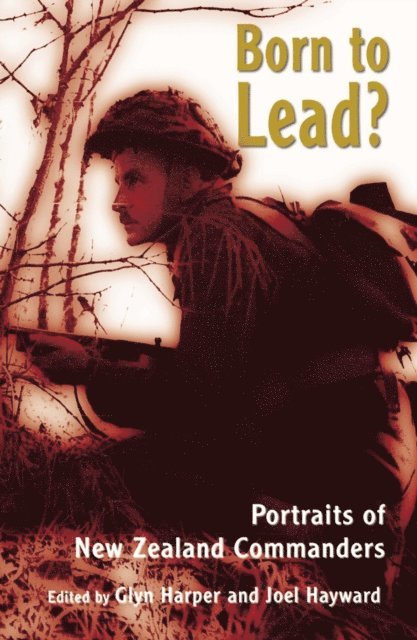Joel Hayward, Glyn Harper - Born to Lead?, E-bok