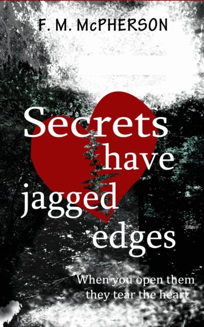 Fiona McPherson - Secrets have jagged edges, E-bok