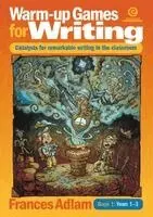 Frances Adlam - Warm-up Games for Writing Book 1 Years 1-3: Catalysts for remarkable writing in the classroom, Häftad. Tillgänglighet: Lägg i varukorg