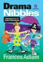 Frances Adlam - Drama Nibbles, Häftad. Tillgänglighet: Lägg i varukorg