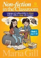 Maria Gill - Non-fiction in the Classroom Book 1 Ages 7-10: Language and reading activities to enhance students' ability to engage, Häftad. Tillgänglighet: Lägg i varukorg