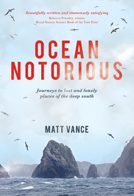 Vance Matt - Ocean Notorious, Inbunden