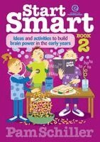 Pam Schiller - Start Smart Bk 2 - Ideas and Activities to Build Brain Power in the Early Years, Häftad. Tillgänglighet: Lägg i varukorg