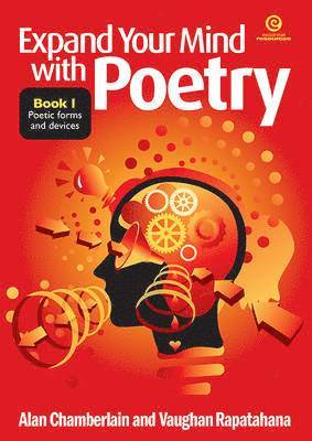 Alan Chamberlain, Vaughan Rapatahana - Expand Your Mind with Poetry Bk 1, Poetic Forms and Devices, Häftad. Tillgänglighet: Lägg i varukorg