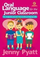 Jenny Pyatt - Oral Language for the Junior Classroom, Häftad. Tillgänglighet: Lägg i varukorg