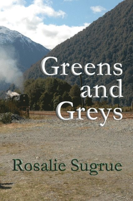 Rosalie Sugrue - Greens and Greys, E-bok. Tillgänglighet: Lägg i varukorg
