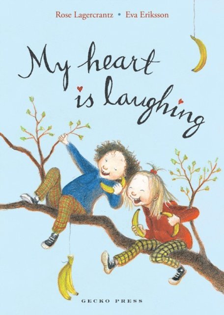 Rose Lagercrantz - My Heart is Laughing, E-bok