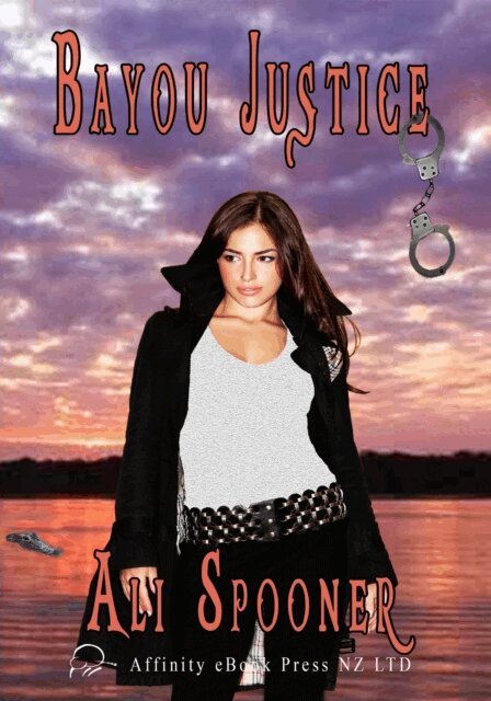 Ali Spooner - Bayou Justice, E-bok