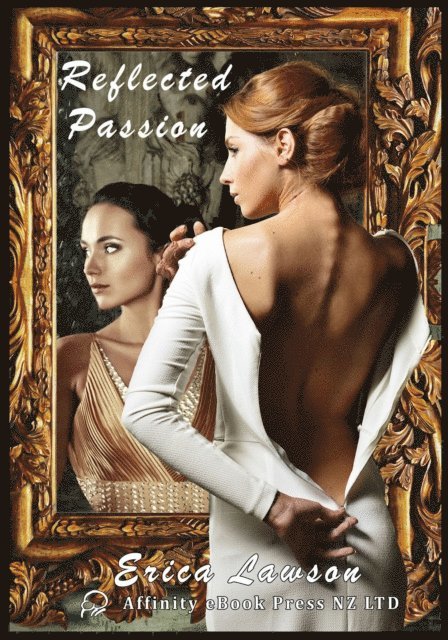 Erica Lawson - Reflected Passion, E-bok