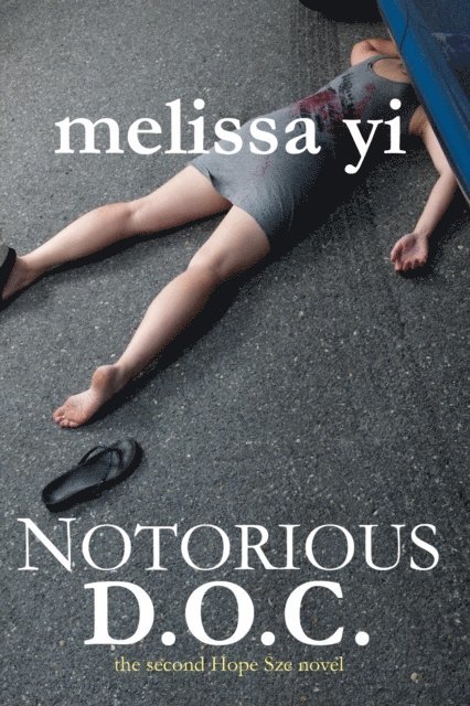 Melissa Yuan-Innes, Melissa Yi - Notorious D.O.C., E-bok