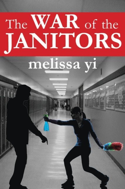 Melissa Yuan-Innes, Melissa Yi - War of the Janitors, E-bok