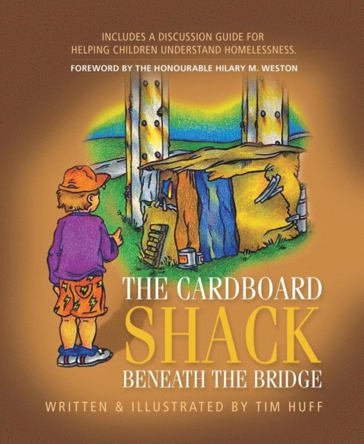 Tim J Huff - Cardboard Shack Beneath The Bridge, E-bok