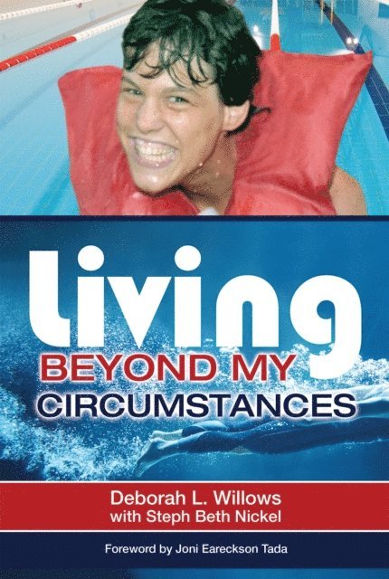 Steph Beth Nickel, Deborah L Willows - Living Beyond My Circumstances, E-bok