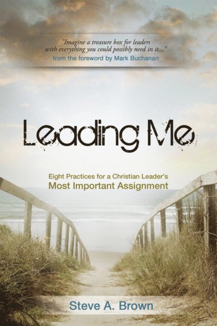 Steve A Brown, Marina H Hofman Willard - Leading Me, E-bok
