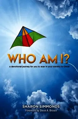 Sharon Simmonds - Who Am I?, Häftad. Tillgänglighet: Lägg i varukorg