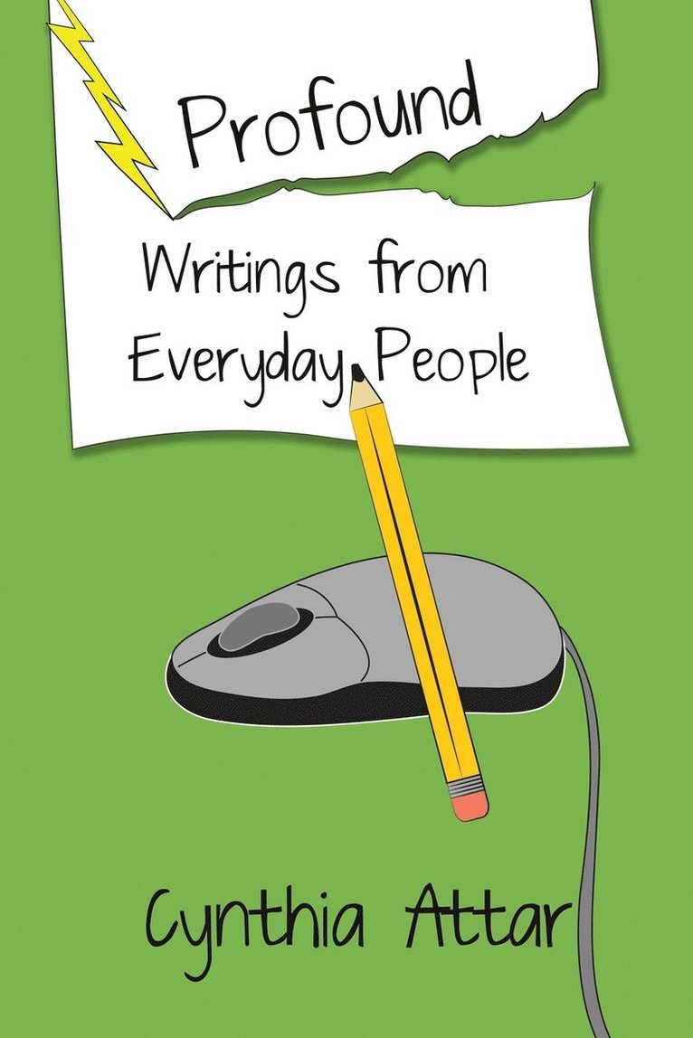 Cynthia Attar - Profound Writings from Everyday People, Häftad. Tillgänglighet: Lägg i varukorg