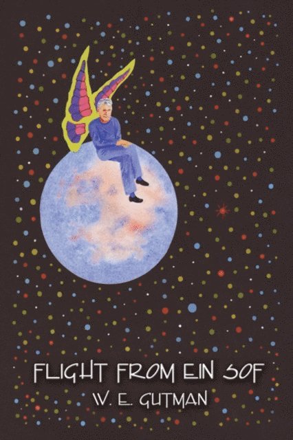 W. E. Gutman - Flight from Ein Sof, E-bok. Tillgänglighet: Lägg i varukorg