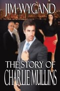 Story of Charlie Mullins: The Man in the Middle