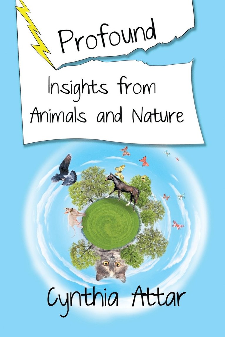 Cynthia Attar - Profound Insights from Animals and Nature, Häftad. Tillgänglighet: Lägg i varukorg