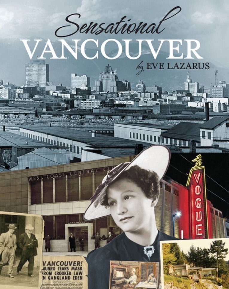 Eve Lazarus - Sensational Vancouver, Häftad
