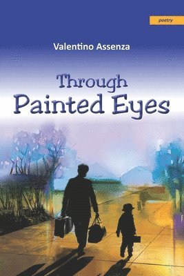 Valentino Assenza - Through Painted Eyes, Häftad