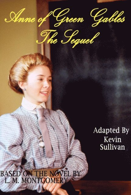 Kevin Sullivan - Anne of Green Gables: The Sequel Screenplay, E-bok
