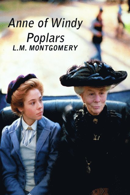 Lucy Maud Montgomery - Anne of Windy Poplars, E-bok