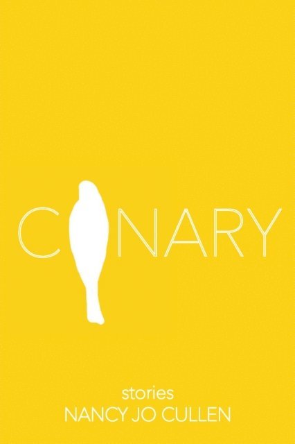 Nancy Jo Cullen - Canary, E-bok