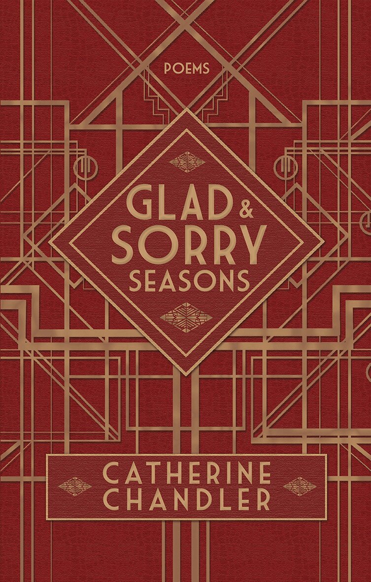Catherine Chandler - Glad and Sorry Seasons, Häftad
