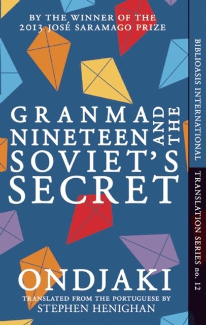 Ondjaki - Granma Nineteen and the Soviet's Secret, E-bok