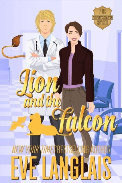 Eve Langlais - Lion and the Falcon, E-bok