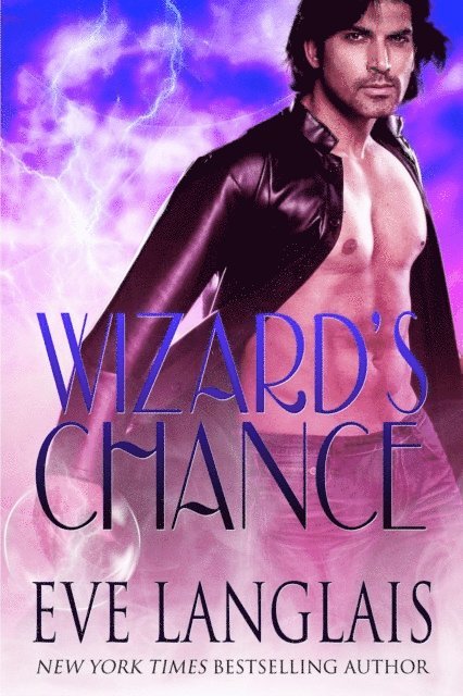 Eve Langlais - Wizard's Chance, E-bok
