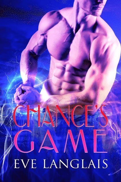 Eve Langlais - Chance's Game, E-bok