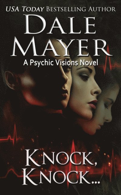 Dale Mayer - Knock, Knock..., E-bok