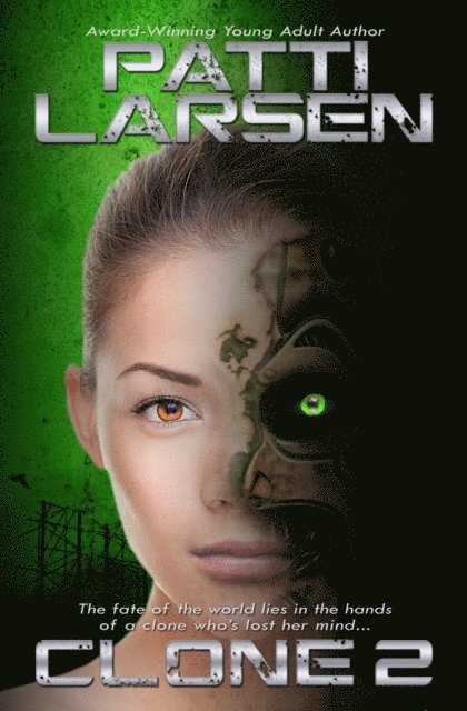 Patti Larsen - Clone Two, E-bok